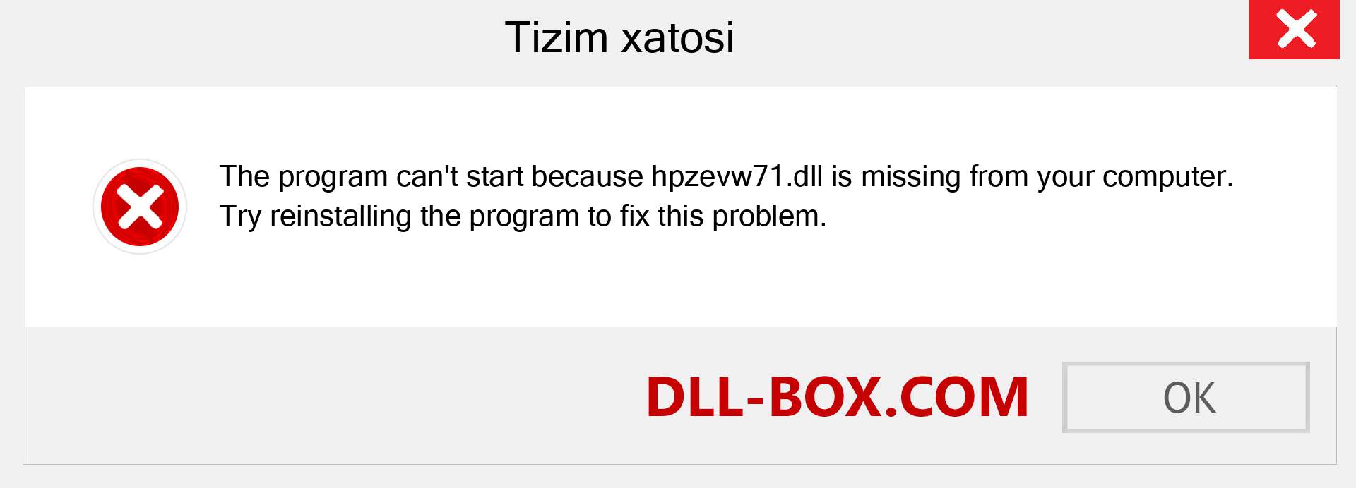 hpzevw71.dll fayli yo'qolganmi?. Windows 7, 8, 10 uchun yuklab olish - Windowsda hpzevw71 dll etishmayotgan xatoni tuzating, rasmlar, rasmlar